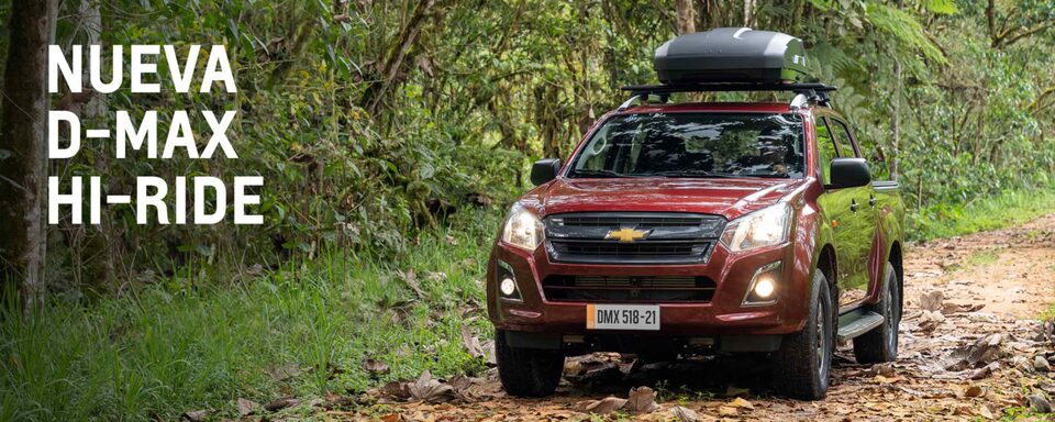 Chevrolet - Nueva D-MAX HI-RIDE - Conoce