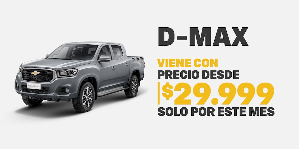 Chevrolet D-Max - Viene con precio desde $29.999