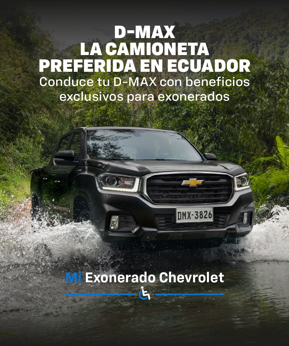 D-MAX Ecuador - Mi Exonerado Chevrolet
